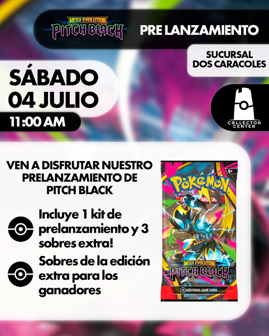Pre Lanzamiento Pitch Black 04/07/2026 (Sucursal Dos Caracoles)